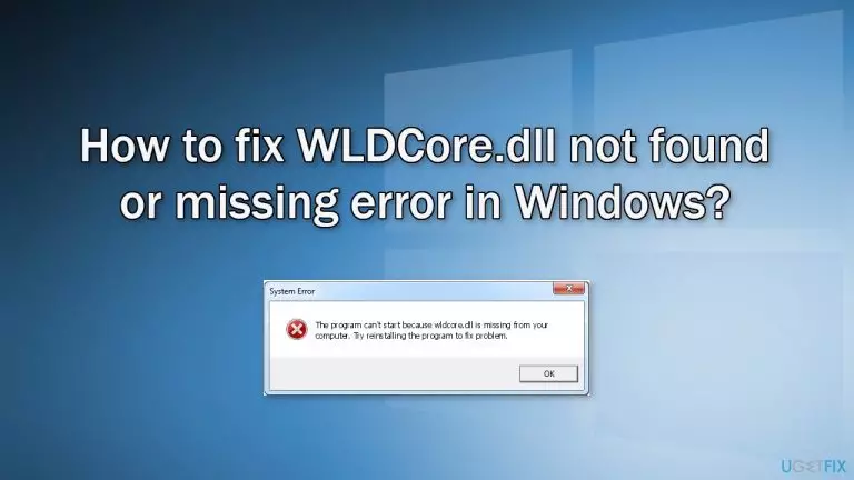 wldcore.dll Not Found2