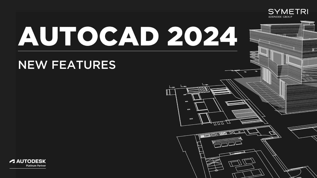 Whats news autocad 2024 Whats news autocad 2024