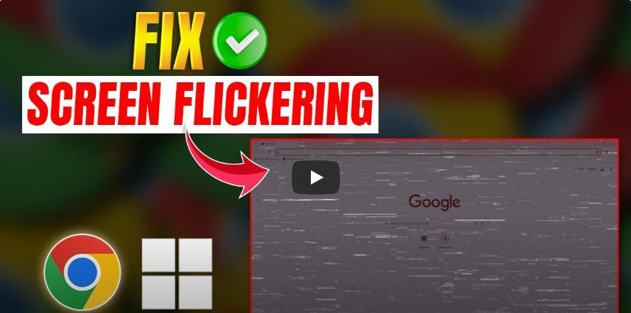 Screen Flickering in Google Chrome? Try These Fixes - 2025 6 Screen Flickering